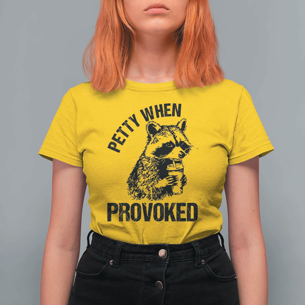 Petty When Provoked T Shirt For Women Funny Raccoon Meme - Wonder Print Shop