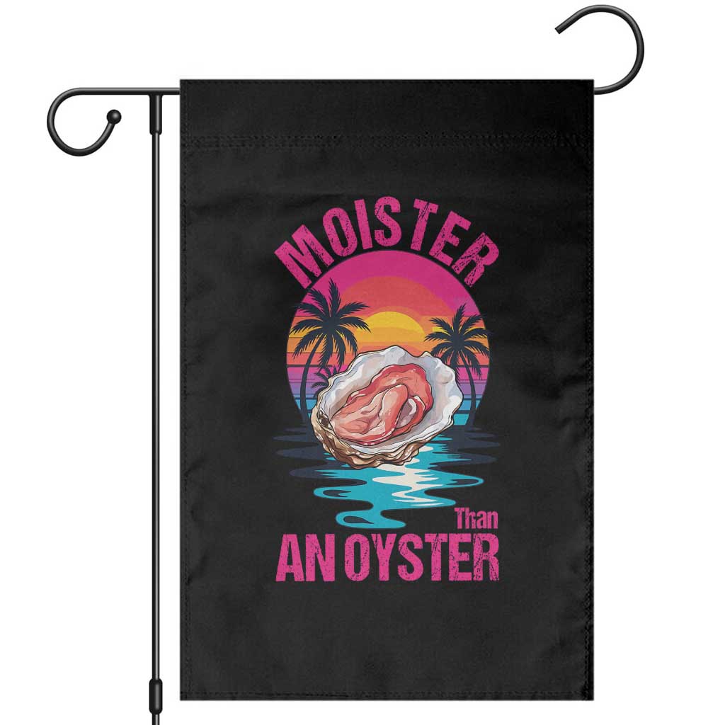 Moister Than An Oyster Garden Flag Funny Inappropriate Adult Humor Women - Wonder Print Shop