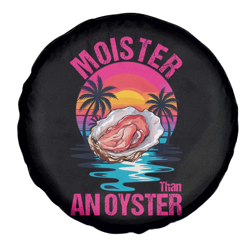 Moister Than An Oyster Spare Tire Cover Funny Inappropriate Adult Humor Women - Wonder Print Shop
