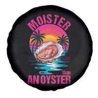 Moister Than An Oyster Spare Tire Cover Funny Inappropriate Adult Humor Women - Wonder Print Shop
