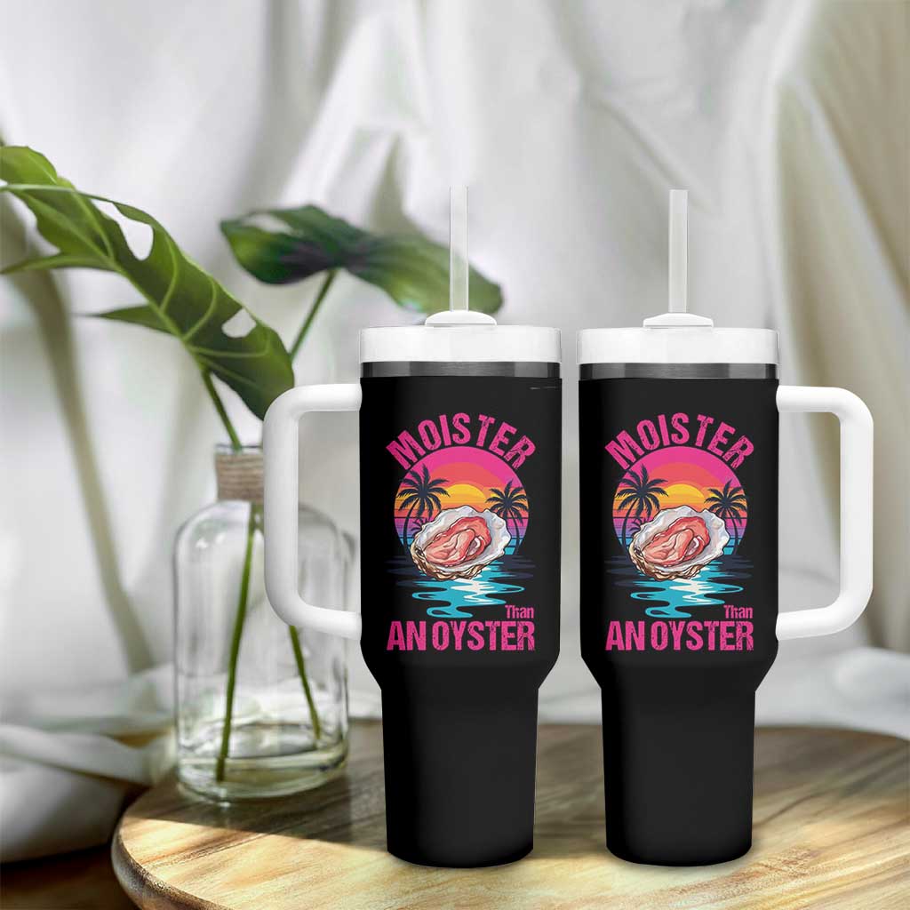 Moister Than An Oyster Tumbler With Handle Funny Inappropriate Adult Humor Women - Wonder Print Shop