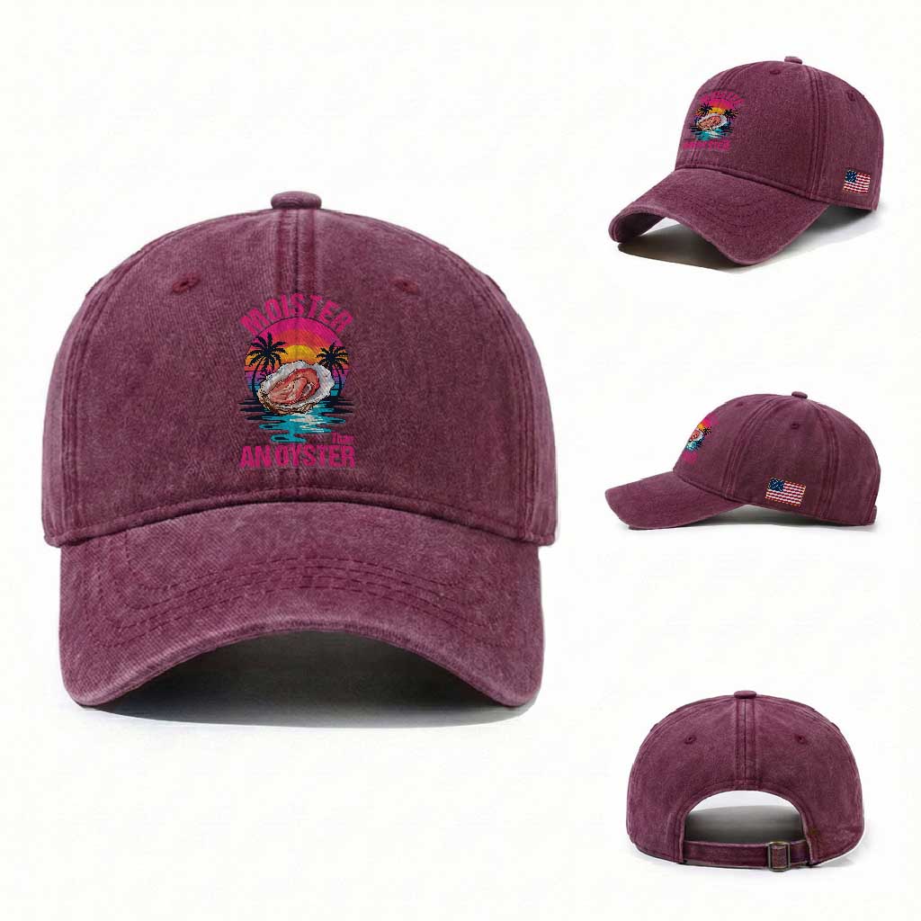 Moister Than An Oyster Washed Cotton Baseball Cap Funny Inappropriate Adult Humor Women