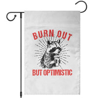 Burnt Out But Optimistic Garden Flag Funny Raccoon Meme - Wonder Print Shop