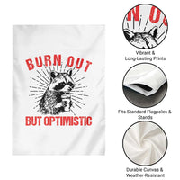 Burnt Out But Optimistic Garden Flag Funny Raccoon Meme - Wonder Print Shop