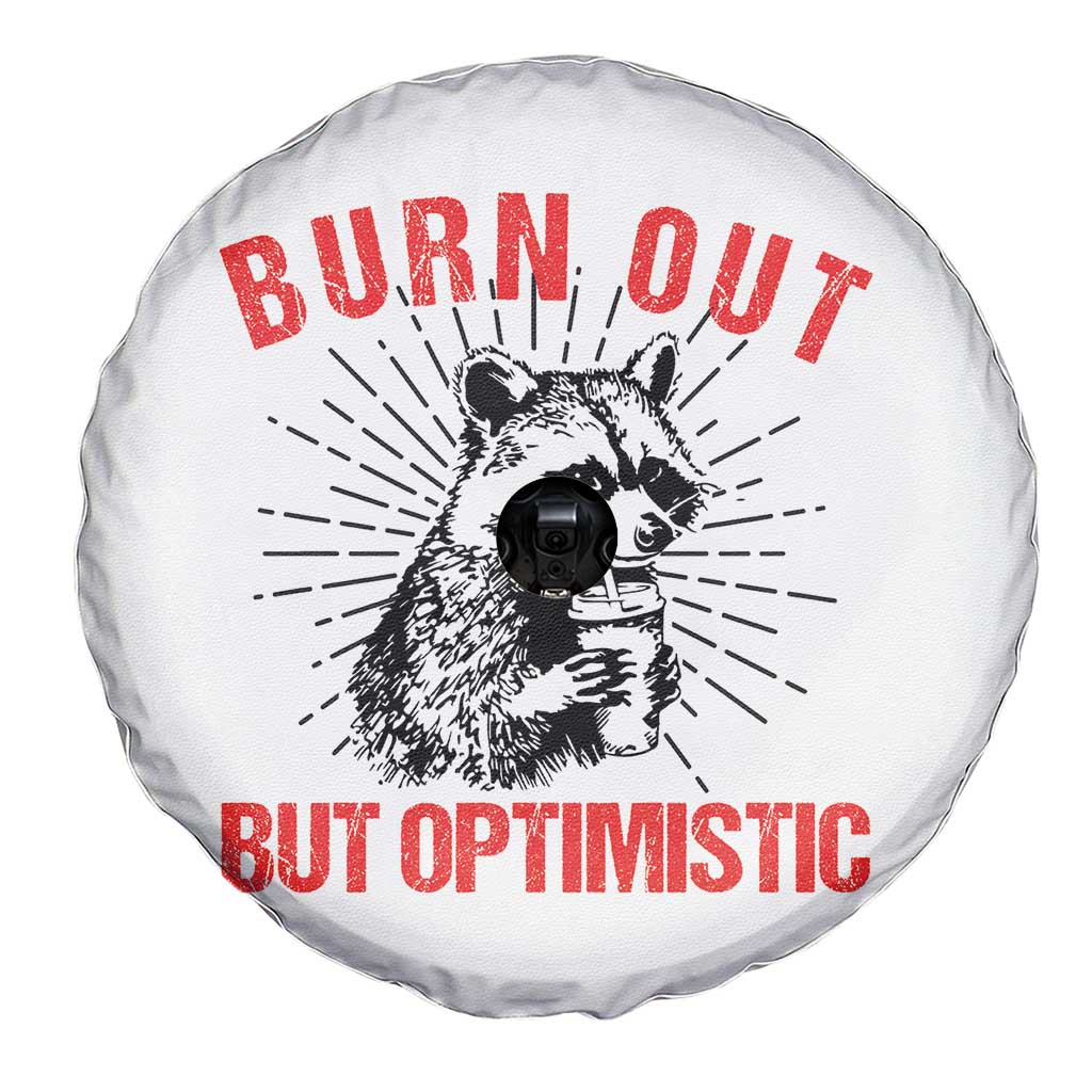 Burnt Out But Optimistic Spare Tire Cover Funny Raccoon Meme - Wonder Print Shop