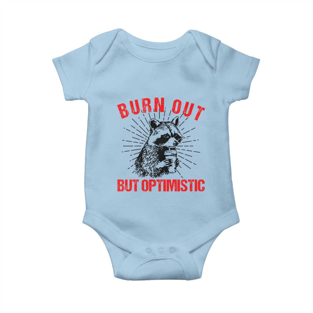 Burnt Out But Optimistic Baby Onesie Funny Raccoon Meme - Wonder Print Shop