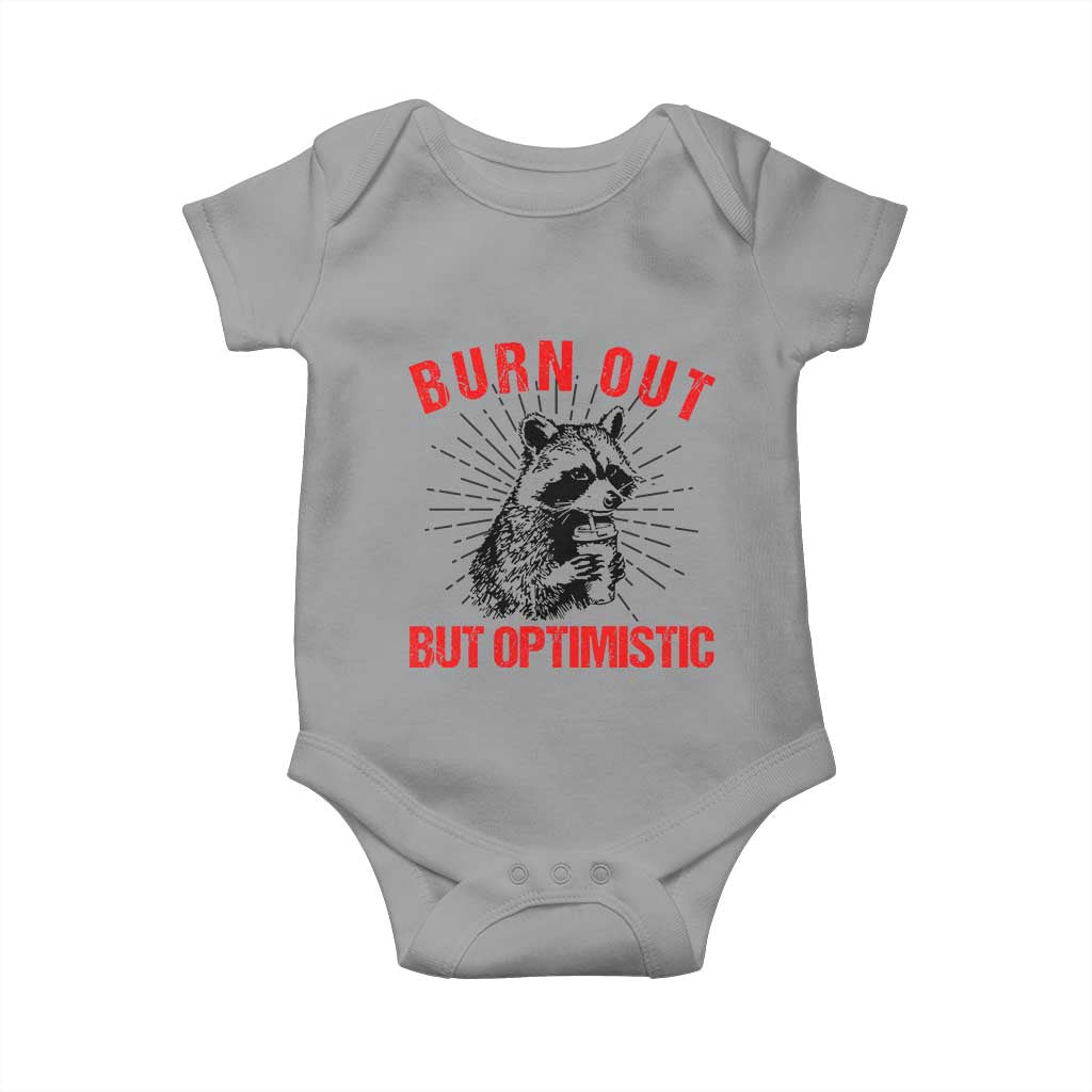 Burnt Out But Optimistic Baby Onesie Funny Raccoon Meme - Wonder Print Shop
