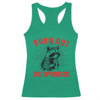Burnt Out But Optimistic Racerback Tank Top Funny Raccoon Meme - Wonder Print Shop