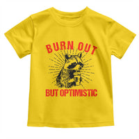 Burnt Out But Optimistic Toddler T Shirt Funny Raccoon Meme - Wonder Print Shop