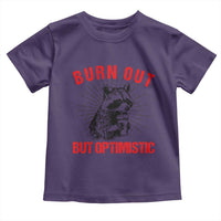 Burnt Out But Optimistic Toddler T Shirt Funny Raccoon Meme - Wonder Print Shop