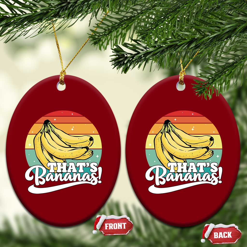 That's Bananas Ceramic Ornament Funny Banana Lover Saying - Wonder Print Shop
