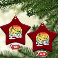 That's Bananas Ceramic Ornament Funny Banana Lover Saying - Wonder Print Shop
