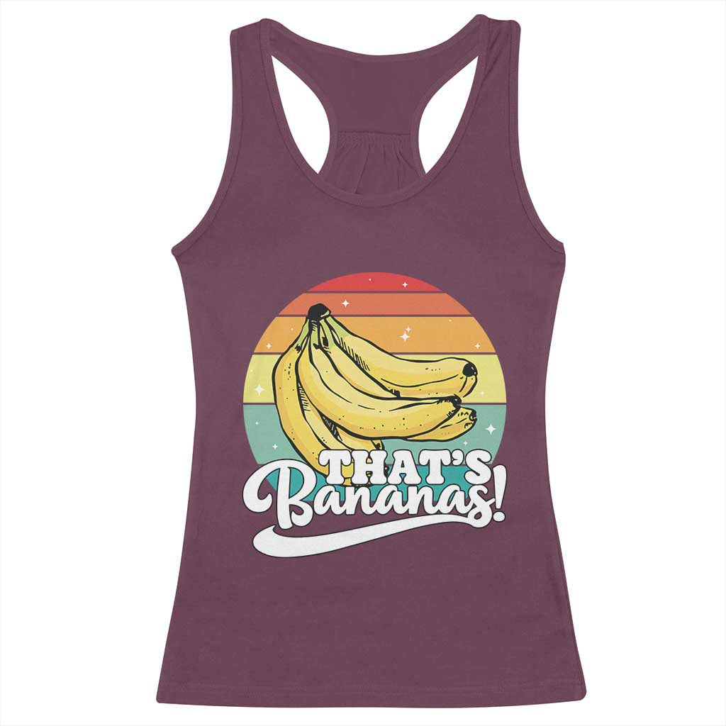 That's Bananas Racerback Tank Top Funny Banana Lover Saying - Wonder Print Shop