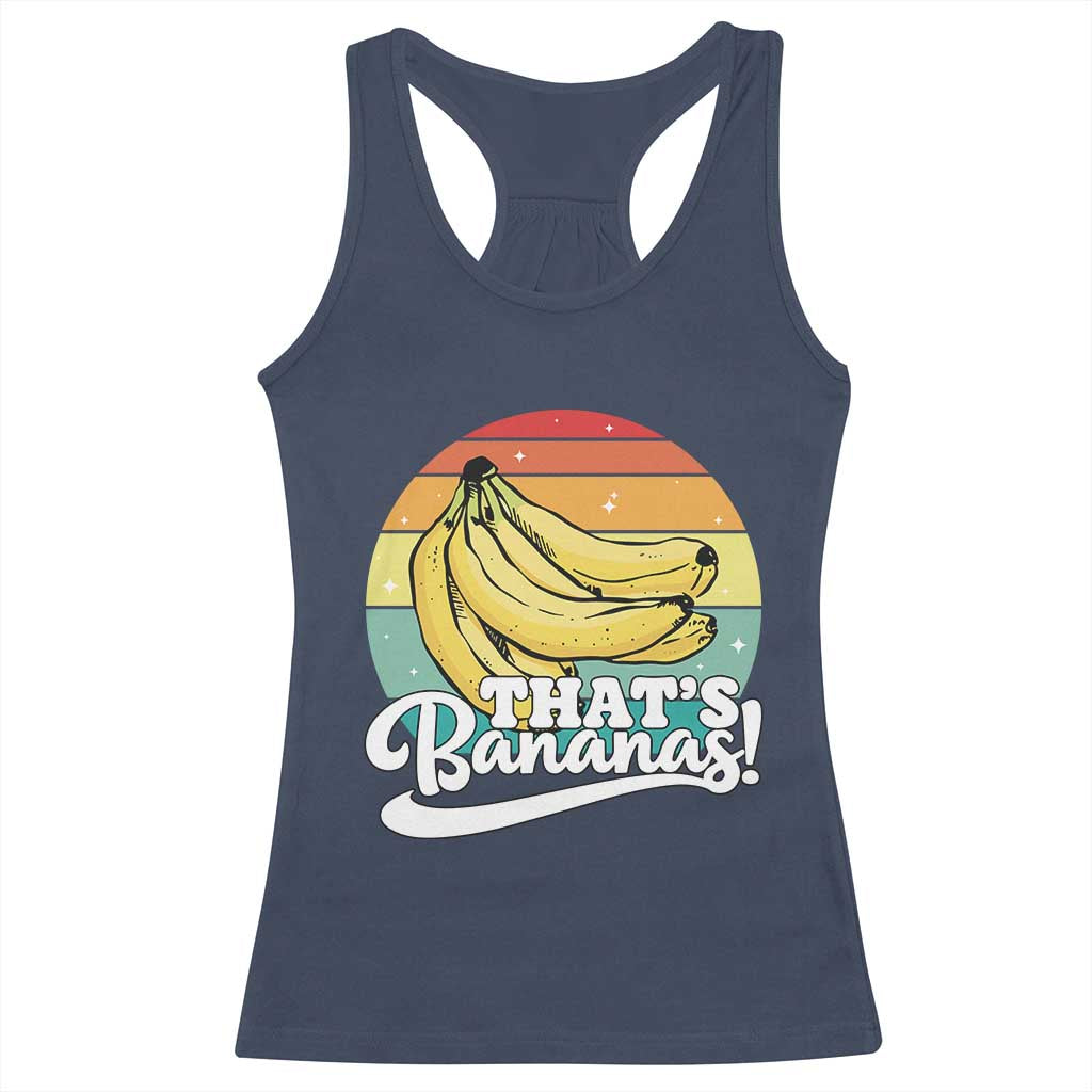 That's Bananas Racerback Tank Top Funny Banana Lover Saying - Wonder Print Shop