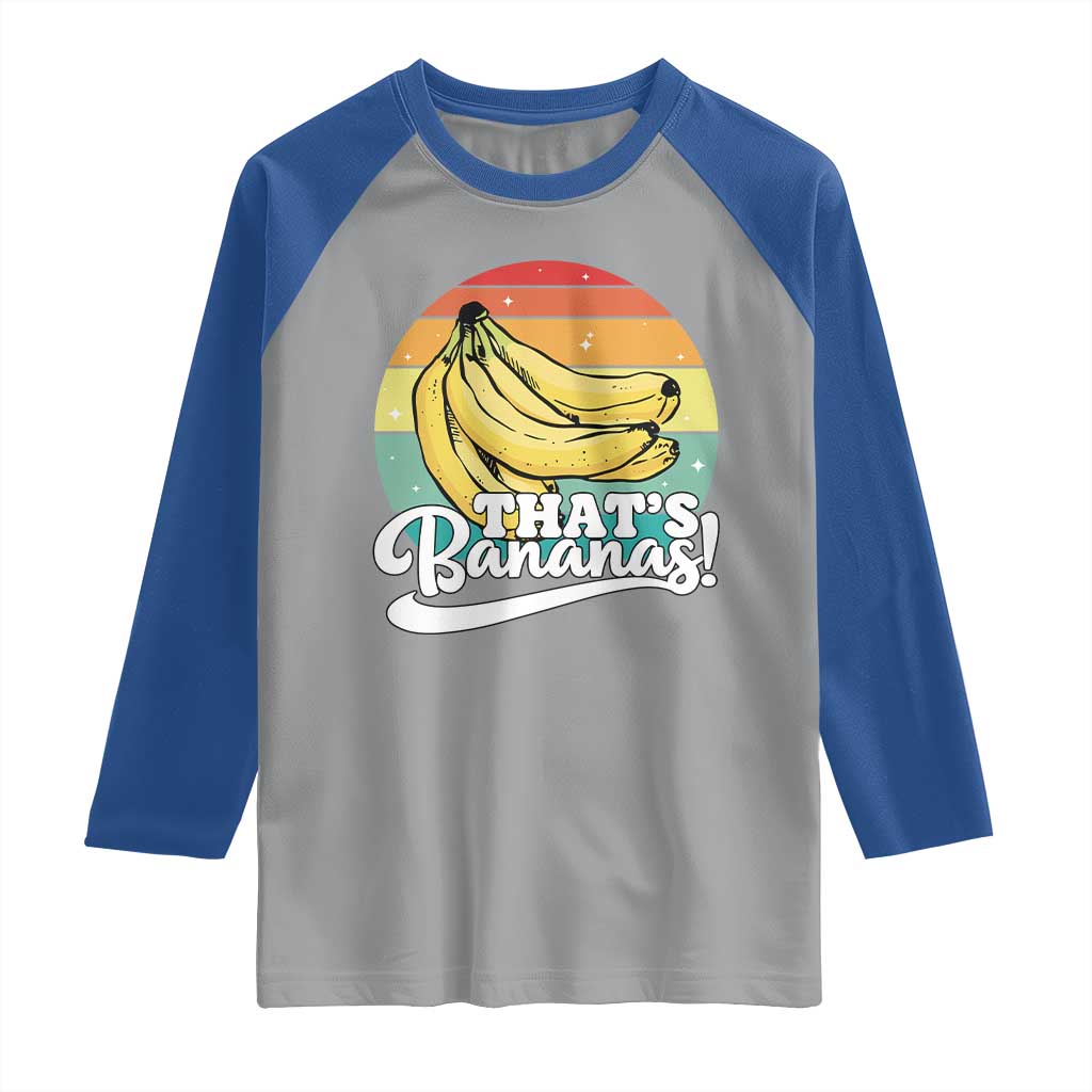 That's Bananas Raglan Shirt Funny Banana Lover Saying - Wonder Print Shop