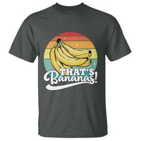 That's Bananas T Shirt Funny Banana Lover Saying - Wonder Print Shop