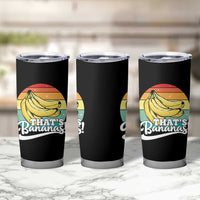 That's Bananas Tumbler Cup Funny Banana Lover Saying - Wonder Print Shop