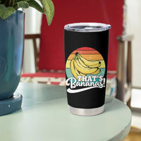 That's Bananas Tumbler Cup Funny Banana Lover Saying - Wonder Print Shop