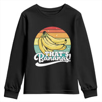 That's Bananas Youth Sweatshirt Funny Banana Lover Saying - Wonder Print Shop