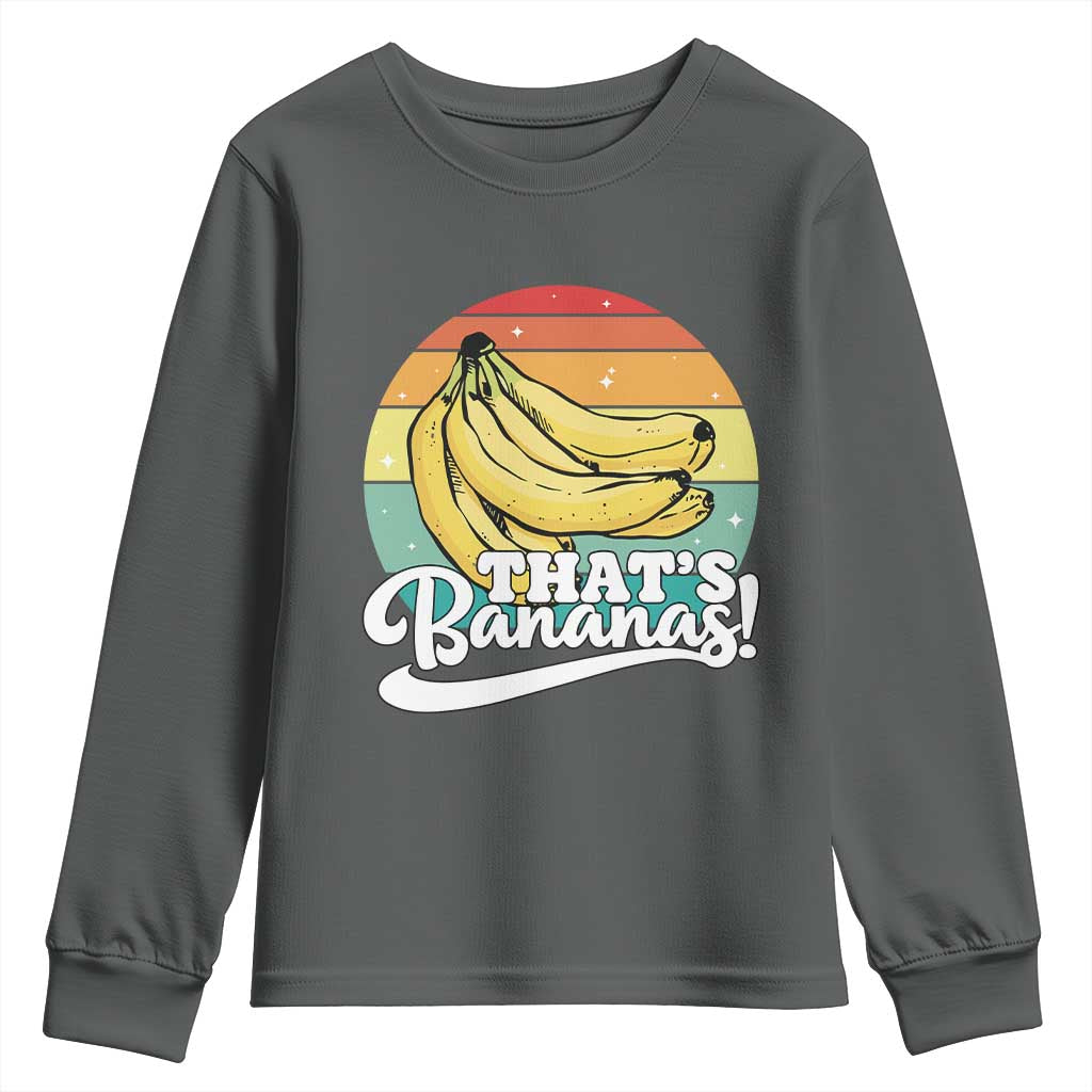 That's Bananas Youth Sweatshirt Funny Banana Lover Saying - Wonder Print Shop