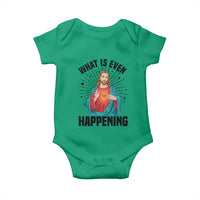 What Is Even Happening Baby Onesie Funny Christian - Wonder Print Shop