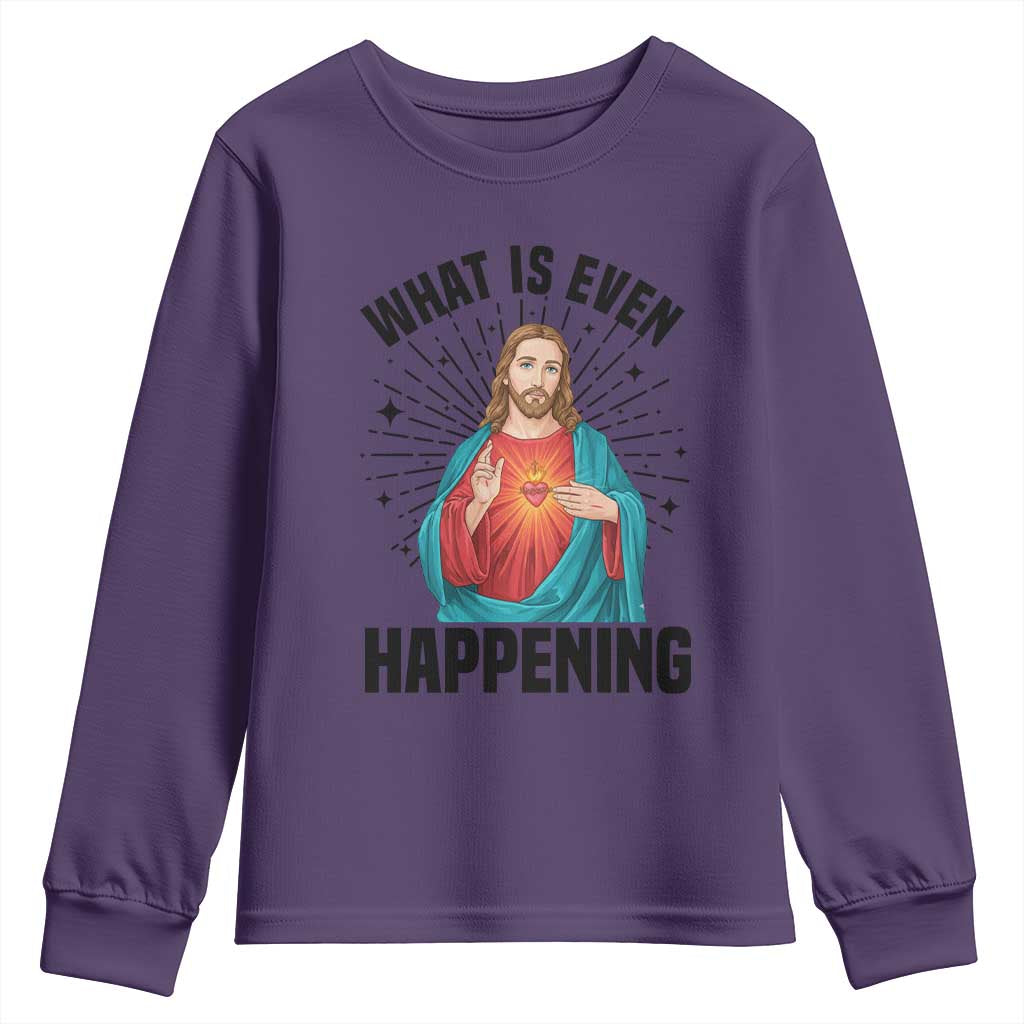 What Is Even Happening Youth Sweatshirt Funny Christian - Wonder Print Shop