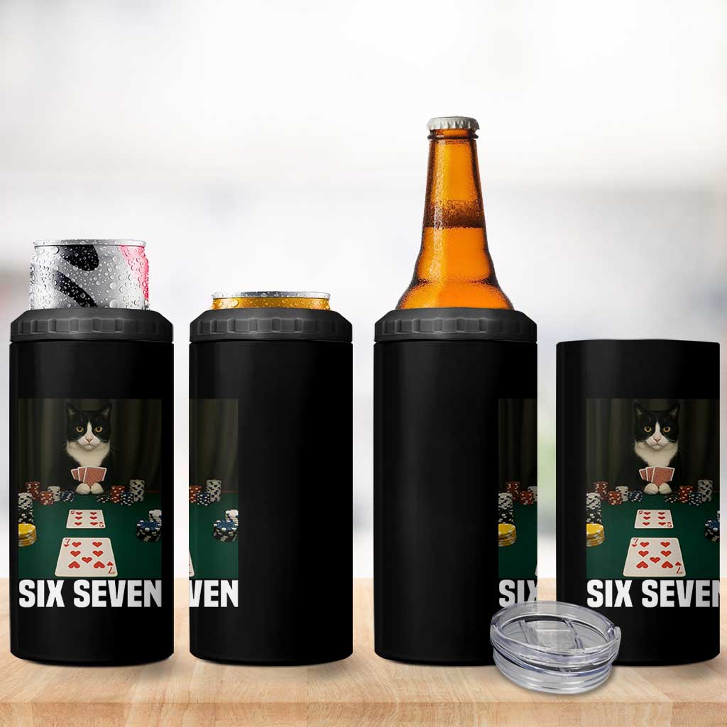 67 Poker Cat 4 in 1 Can Cooler Tumbler Funny Six Seven Meme - Wonder Print Shop