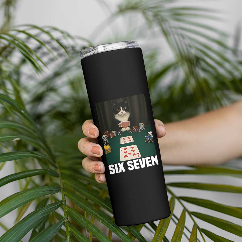 67 Poker Cat Skinny Tumbler Funny Six Seven Meme - Wonder Print Shop