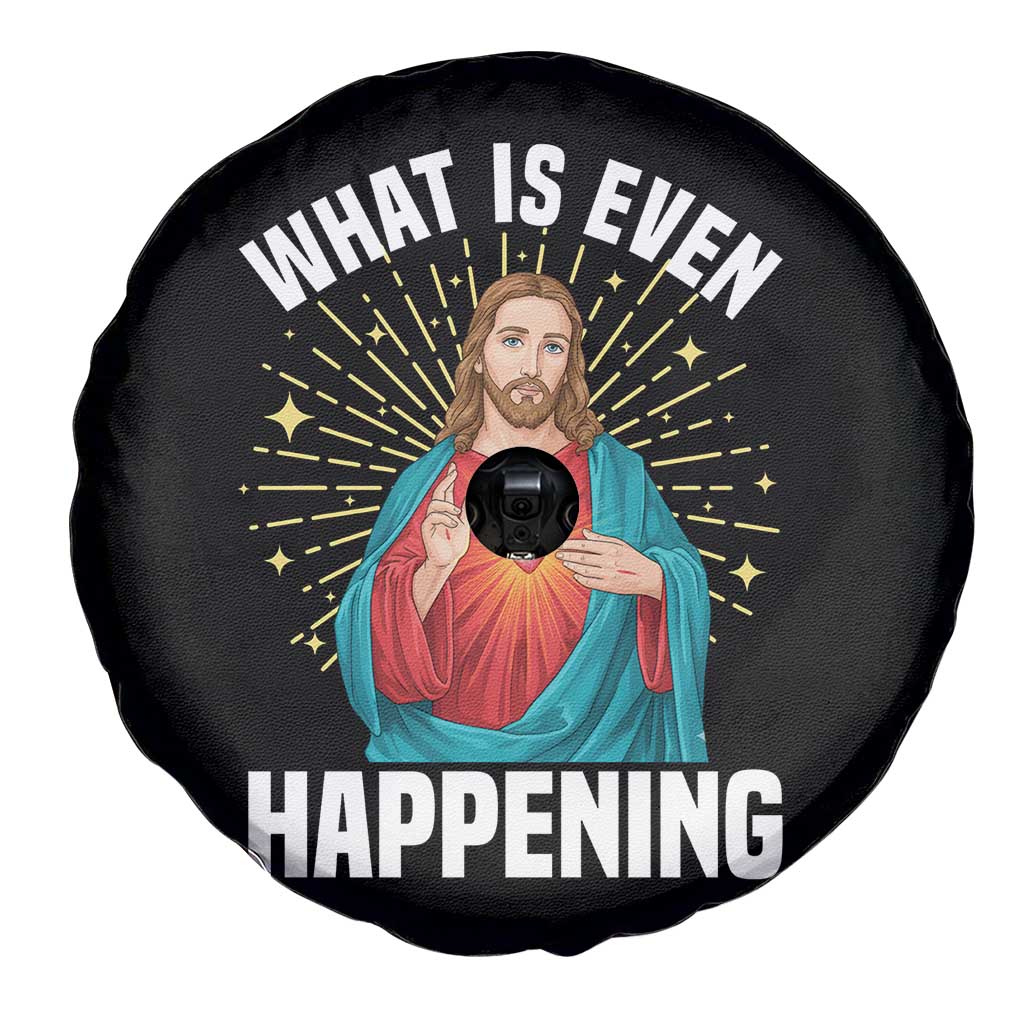 Funny Christian Spare Tire Cover What Is Even Happening - Wonder Print Shop