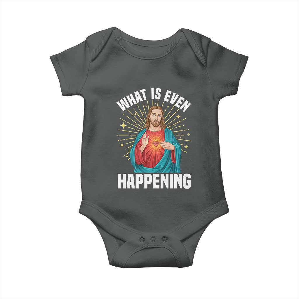 Funny Christian Baby Onesie What Is Even Happening - Wonder Print Shop