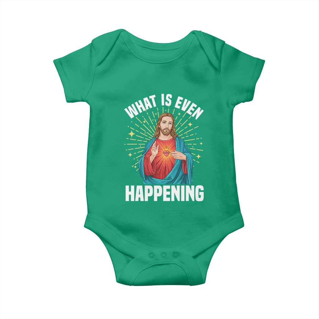 Funny Christian Baby Onesie What Is Even Happening - Wonder Print Shop
