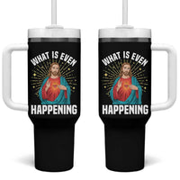 Funny Christian Tumbler With Handle What Is Even Happening - Wonder Print Shop
