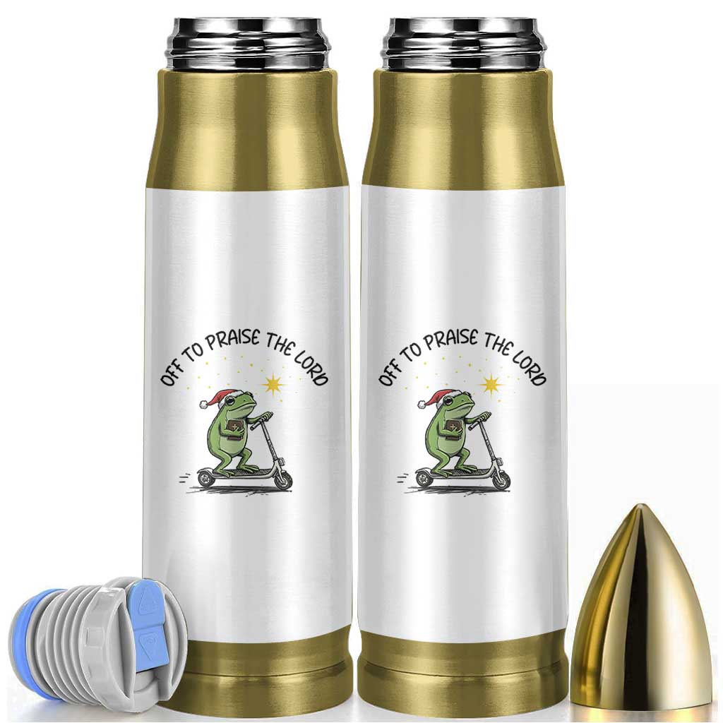 Off To Praise The Lord Bullet Tumbler Funny Frog Christian - Wonder Print Shop