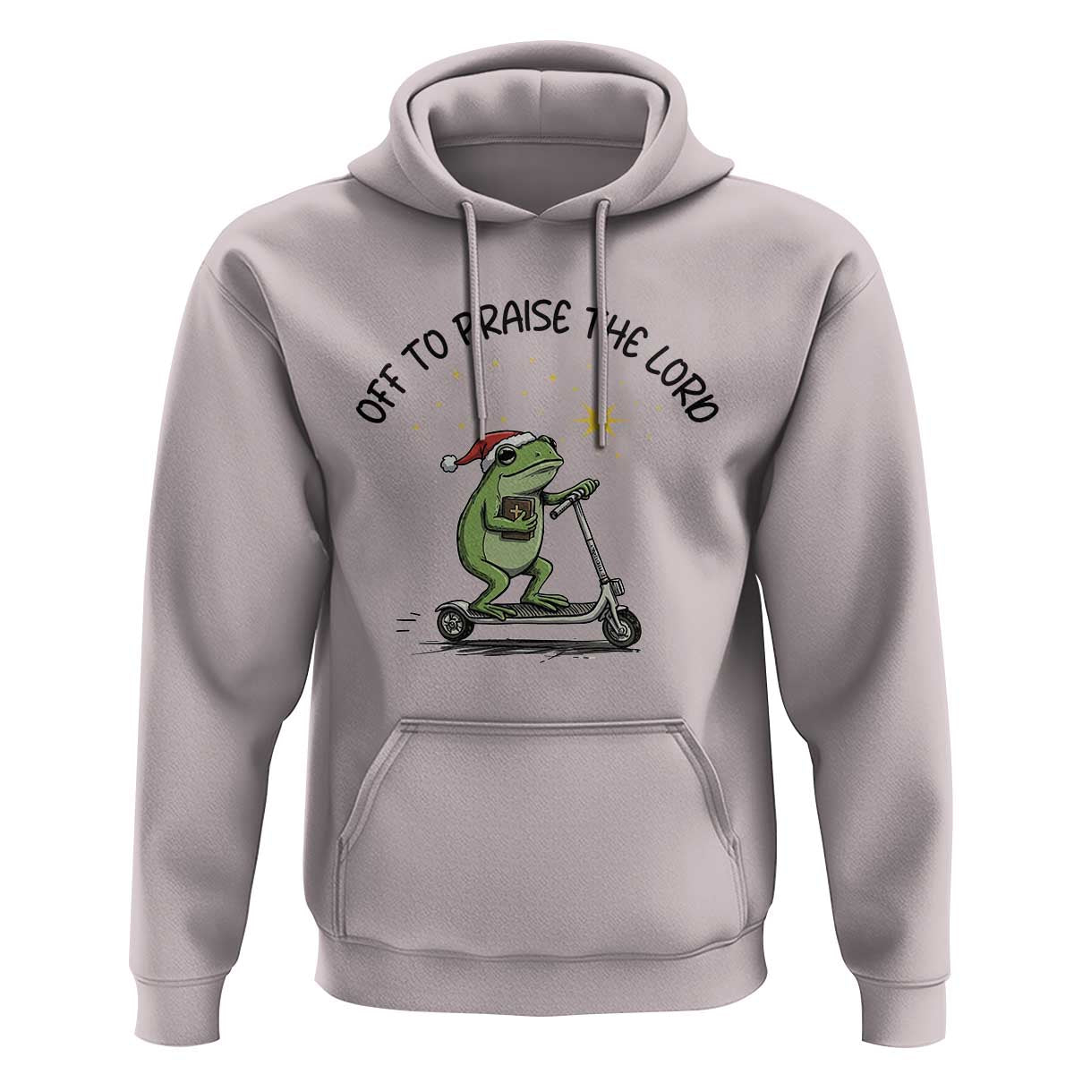 Off To Praise The Lord Hoodie Funny Frog Christian - Wonder Print Shop