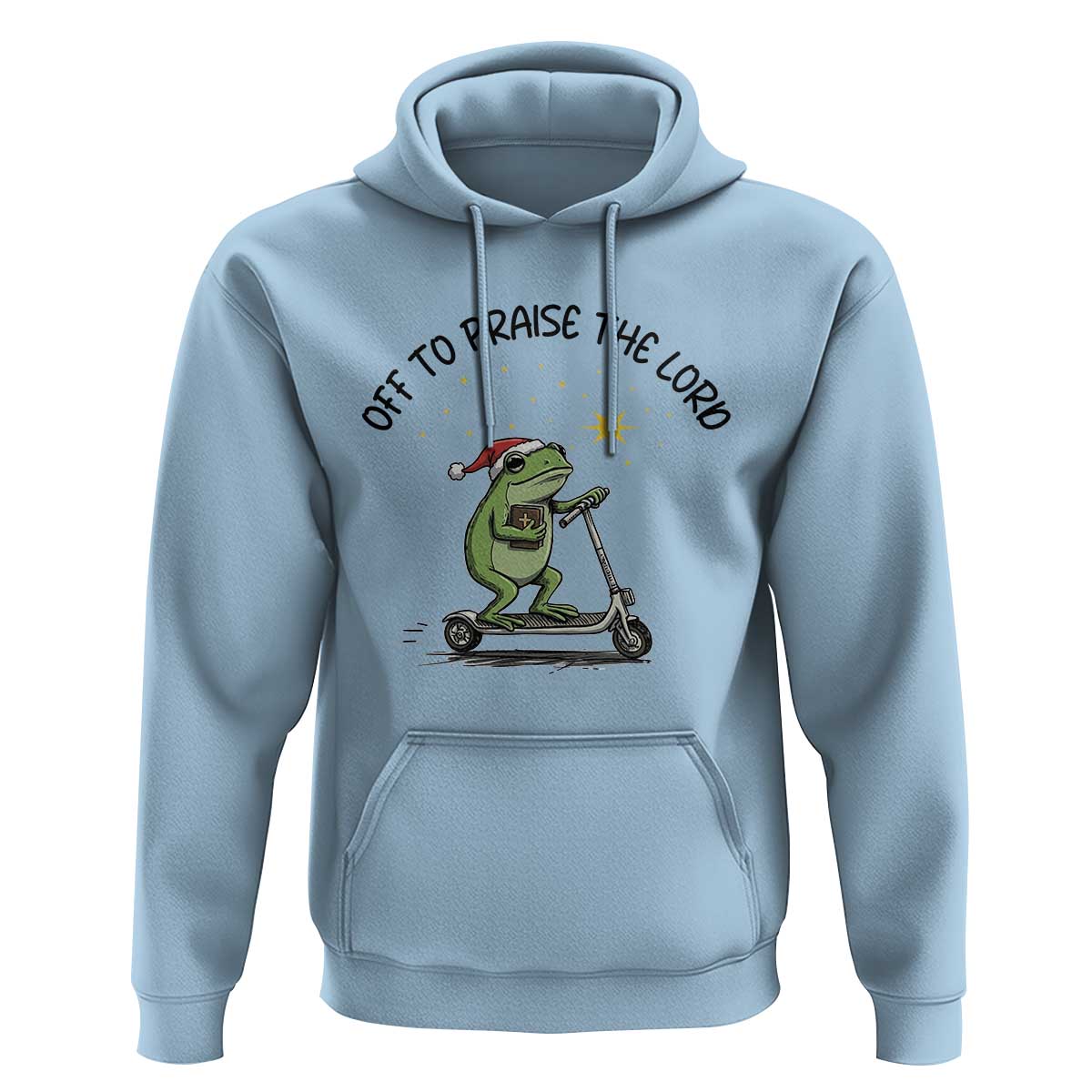Off To Praise The Lord Hoodie Funny Frog Christian - Wonder Print Shop