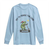 Off To Praise The Lord Long Sleeve Shirt Funny Frog Christian - Wonder Print Shop