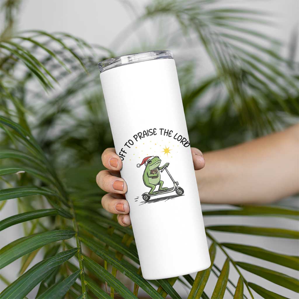 Off To Praise The Lord Skinny Tumbler Funny Frog Christian - Wonder Print Shop