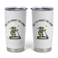 Off To Praise The Lord Tumbler Cup Funny Frog Christian - Wonder Print Shop