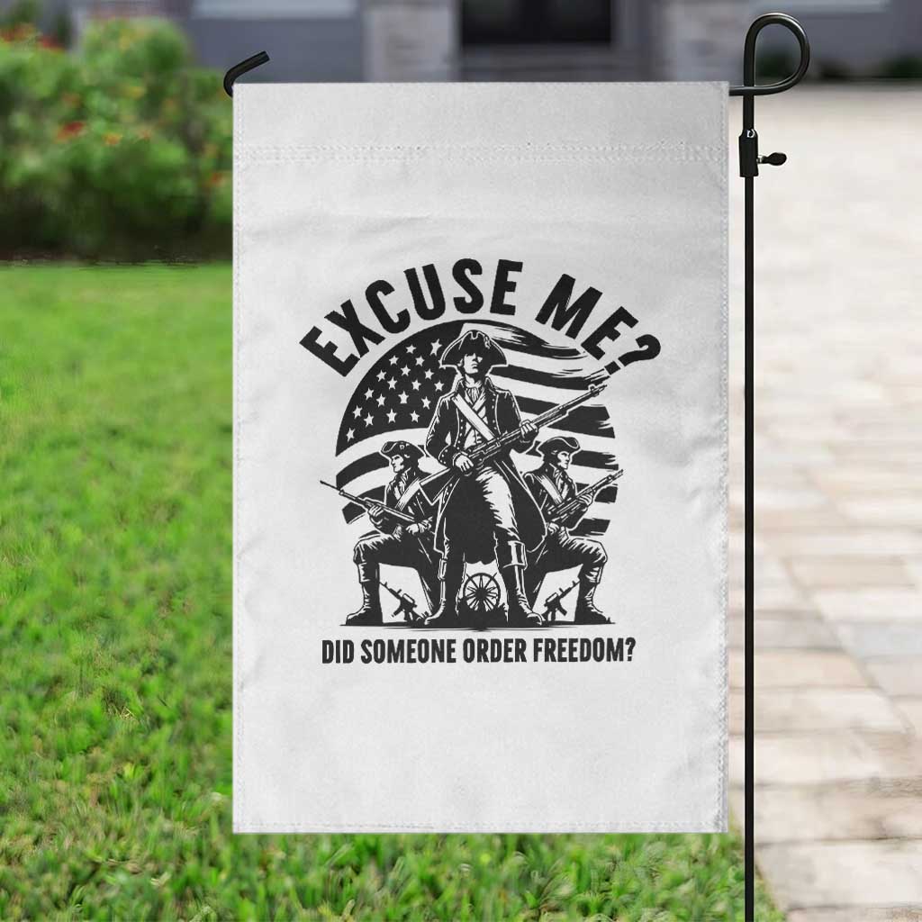 Freedom Resist Protest Civil Rights Garden Flag Excuse Me Did Someone Order Freedom