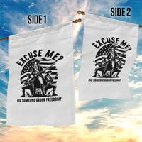 Freedom Resist Protest Civil Rights Garden Flag Excuse Me Did Someone Order Freedom
