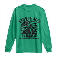 Freedom Resist Protest Civil Rights Long Sleeve Shirt Excuse Me Did Someone Order Freedom