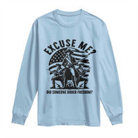 Freedom Resist Protest Civil Rights Long Sleeve Shirt Excuse Me Did Someone Order Freedom