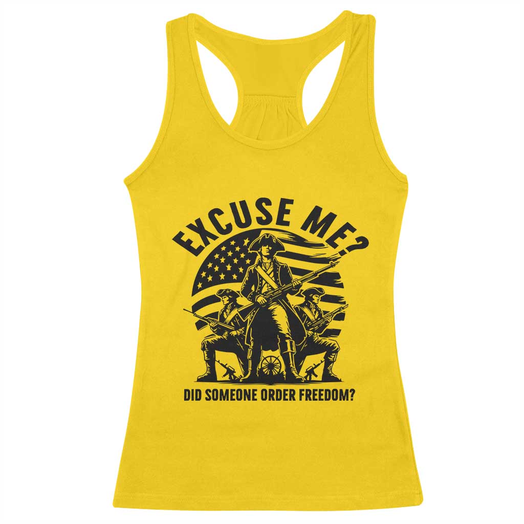 Freedom Resist Protest Civil Rights Racerback Tank Top Excuse Me Did Someone Order Freedom