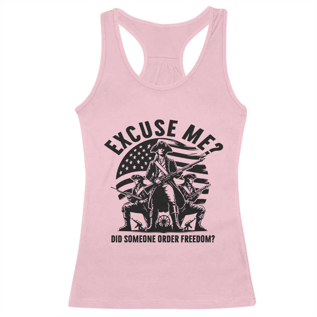 Freedom Resist Protest Civil Rights Racerback Tank Top Excuse Me Did Someone Order Freedom