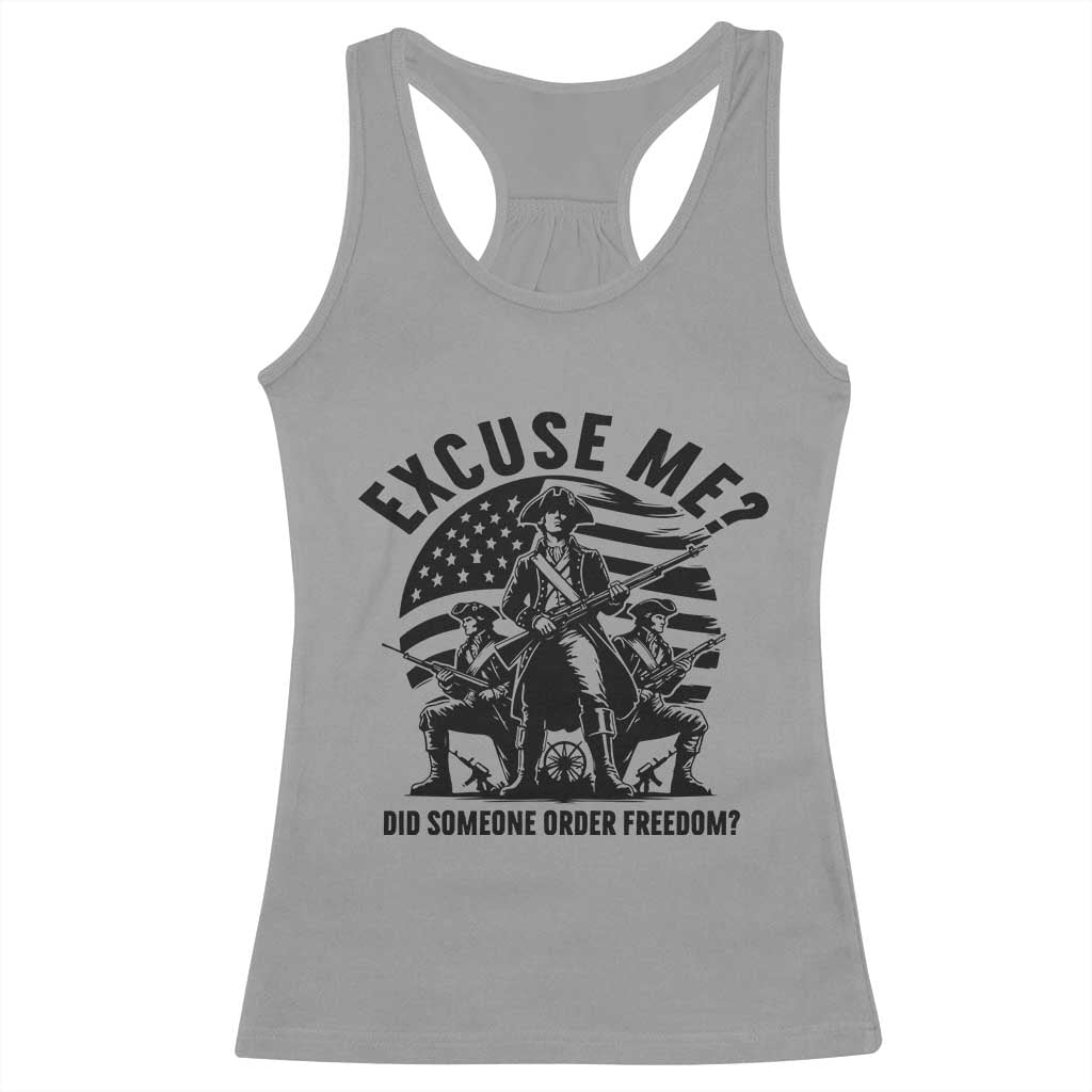 Freedom Resist Protest Civil Rights Racerback Tank Top Excuse Me Did Someone Order Freedom