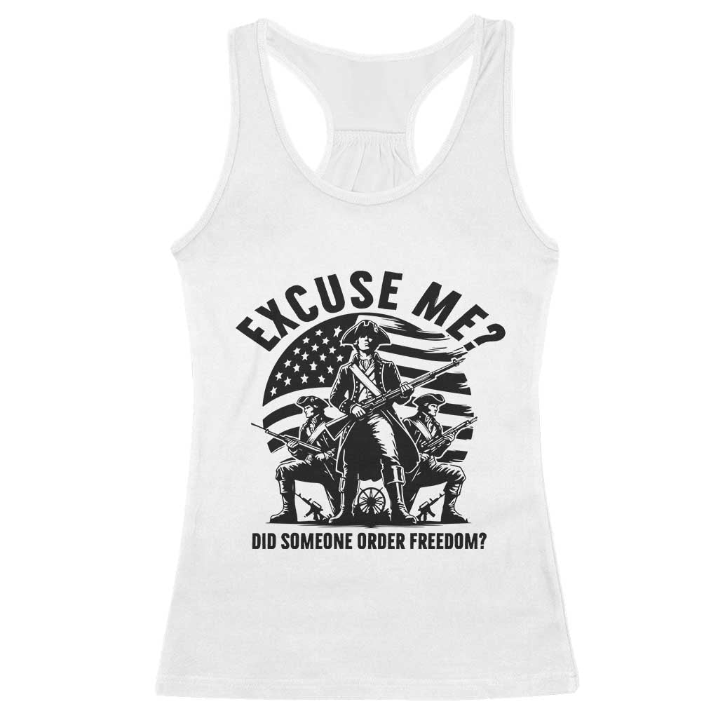 Freedom Resist Protest Civil Rights Racerback Tank Top Excuse Me Did Someone Order Freedom