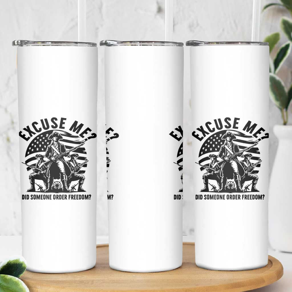 Freedom Resist Protest Civil Rights Skinny Tumbler Excuse Me Did Someone Order Freedom