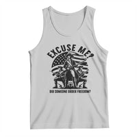 Freedom Resist Protest Civil Rights Tank Top Excuse Me Did Someone Order Freedom