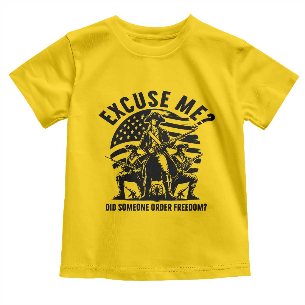 Freedom Resist Protest Civil Rights Toddler T Shirt Excuse Me Did Someone Order Freedom