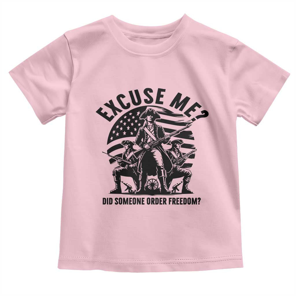 Freedom Resist Protest Civil Rights Toddler T Shirt Excuse Me Did Someone Order Freedom